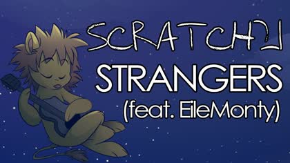 Scratch21 – Strangers